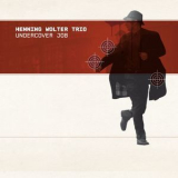 Henning Wolter Trio - Undercover Job '2012