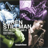 Loren Stillman - Trio Alto, Vol. 2 '2007