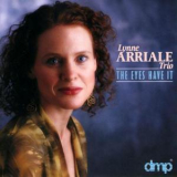 Lynne Arriale Trio - The Eyes Have It '1994