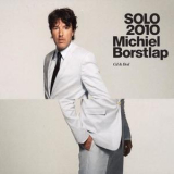 Michiel Borstlap - Solo 2010 '2010