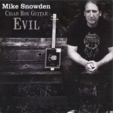 Mike Snowden - Cigar Box Guitar Evil '2012