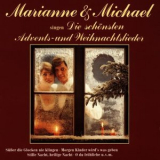 Marianne & Michael - Die Schonsten Advents - Und Weihnachtslieder '1980