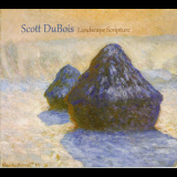Scott Dubois - Landscape Scripture '2012