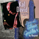 Kal David & The Real Deal - Live At Blue Guitar By Request '2006