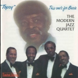 The Modern Jazz Quartet - 'topsy' This Onesґs For Basie '1985