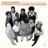 Charles Wright & The Watts 103rd Street Rhythm Band - Puckey Puckey: Jams And Outtakes 1970-1971 '2008