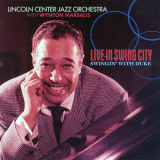Lincoln Center Jazz Orchestra - Live In Swing City Swingin' With Duke '1999