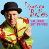 Django Bates - Saluting Sgt. Pepper '2017
