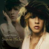 Stevie Nicks - Crystal Visions: The Very Best Of Stevie Nicks '2007