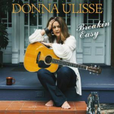 Donna Ulisse - Breakin' Easy '2017