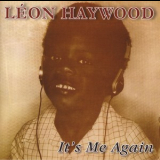 Leon Haywood - It's Me Again '1983