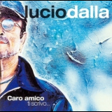 Lucio Dalla - Caro Amico Ti Scrivo... '2002