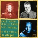 Geri Allen, Charlie Haden, Paul Motian - In The Year Of The Dragon '1989