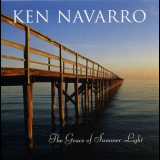 Ken Navarro - The Grace Of Summer Light '2008
