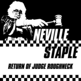 Neville Staple - Return Of Judge Roughneck '2017
