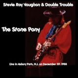 Stevie Ray Vaughan - The Pony Stone '1988
