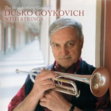 Dusko Goykovich - The Brandenburg Concert '2013