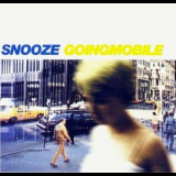 Snooze - Goingmobile '2001