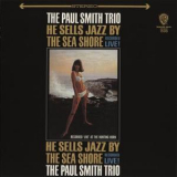 Paul Smith - He Sells Jazz By The Sea Shore '1965