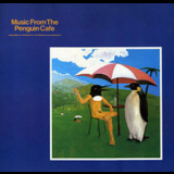 Penguin Cafe Orchestra - Music From The Penguin Cafe '1976