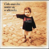 Alians - Cata Anarchia Miesci Sie W Uliczniku '2002