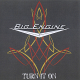 Big Engine - Turn It On '2012