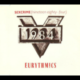 Eurythmics - Sexcrime (Nineteen Eighty-Four) '1985