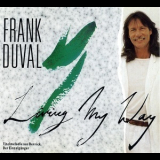 Frank Duval - Living My Way '1990