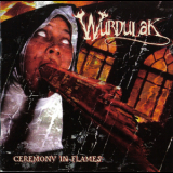 Wurdulak - Ceremony In Flames '2001