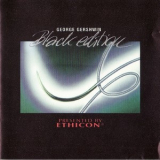 George Gershwin - Black Edition. Presented By Ethicon '1995