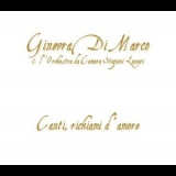 Ginevra Di Marco - Canti, Richiami D'amore '2011