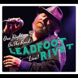 Leadfoot Rivet - One Night On The Road - Live! '2014