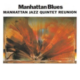 Manhattan Jazz Quintet - Manhattan Blues '1990