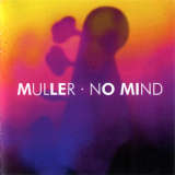 Peter Muller - No Mind '2014