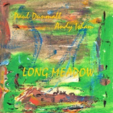 Paul Dunmall & Andy Isham - Long Meadow '1995