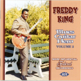 Freddy King - Blues Guitar Hero Volume 2 '2002