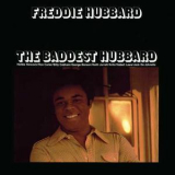 Freddie Hubbard - The Baddest Hubbard '1972
