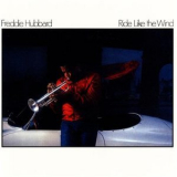 Freddie Hubbard - Ride Like The Wind '1981