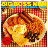 Big Boss Man - Full English Breakfast '2009