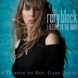 Rory Block - I Belong To The Band - A Tribute To Rev. Gary Davis '2012