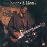 Johnny B. Moore - Live At Blue Chicago '1996
