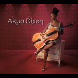 Akua Dixon - Akua Dixon '2015