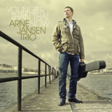 Arne Jansen Trio - Younger Than That Now '2008