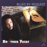 Brother Yusef - Blues By Request '2003