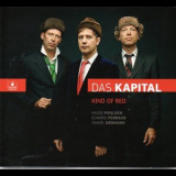 Das Kapital - Kind Of Red '2015