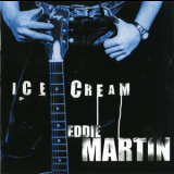 Eddie Martin - Ice Cream '2003