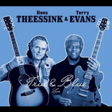 Hans Theessink & Terry Evans - True & Blue '2015