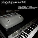 Ian Hattwick - Retrofunk Instrumentals '2006