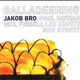 Jakob Bro - Balladeering '2009