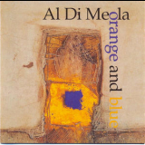 Al Di Meola - Orange And Blue '1994